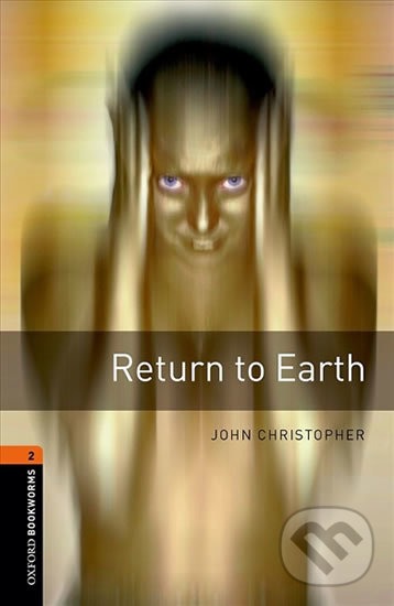Levně Library 2 - Return to Earth with Audio MP3 Pack (Oxford Bookworms (New Edition)) - kniha z kategorie Jazykové učebnice a slovníky
