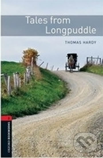 Levně Library 2 - Tales From Longpuddle (Oxford Bookworms (New Edition)) - kniha z kategorie Jazykové učebnice a slovníky