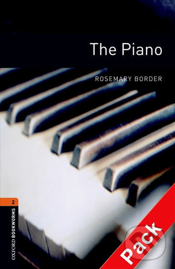 Levně Library 2 - The Piano with Audio Mp3 Pack (Oxford Bookworms (New Edition)) - kniha z kategorie Jazykové učebnice a slovníky