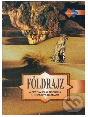 Levně Földrajz a speciális alapiskolák 8. osztálya számára - kniha z kategorie Odborné a náučné