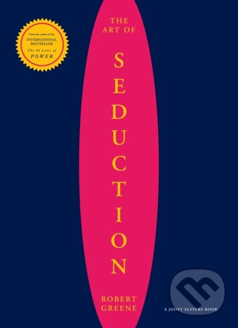 E-kniha: The Art Of Seduction (Robert Greene). Profile, 2010