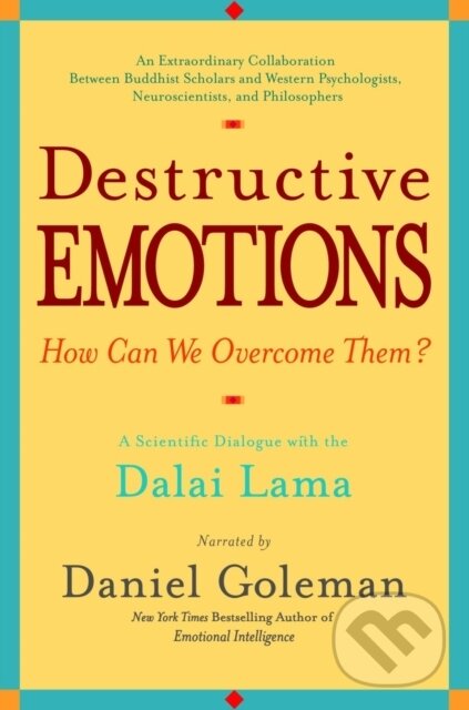E-kniha: Destructive Emotions (Daniel Goleman). Random House, 2008