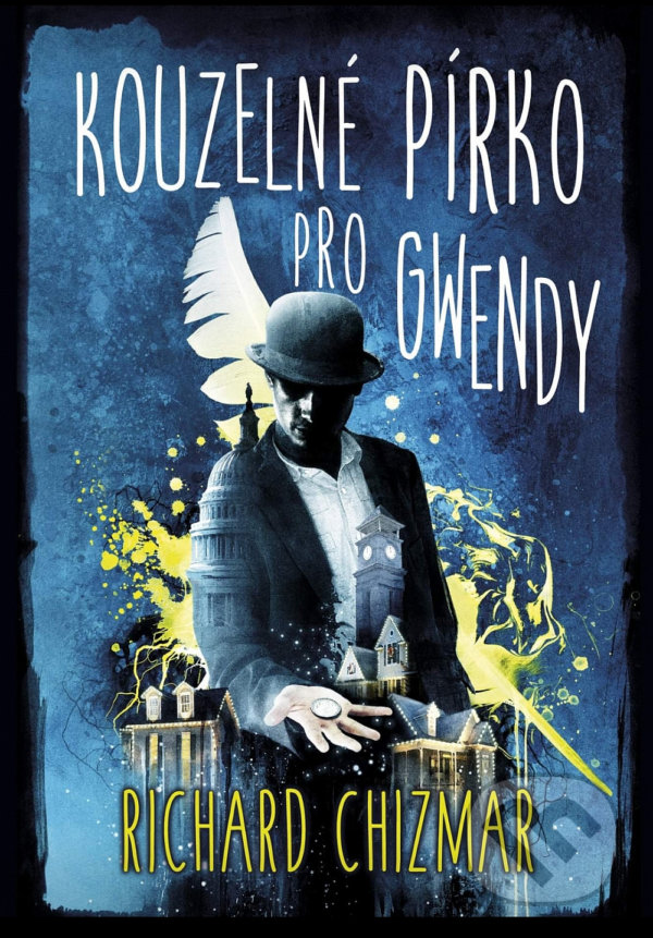 Levně Kouzelné pírko pro Gwendy - Richard Chizmar, Keith Minnion (Ilustrátor) - kniha z kategorie Horory