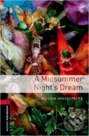Levně Library 3 - A Midsummer Night´s Dream (Oxford Bookworms (New Edition)) - kniha z kategorie Jazykové učebnice a slovníky