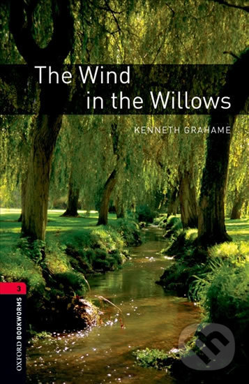 Levně Library 3 - The Wind in the Willows (Oxford Bookworms (New Edition)) - kniha z kategorie Jazykové učebnice a slovníky