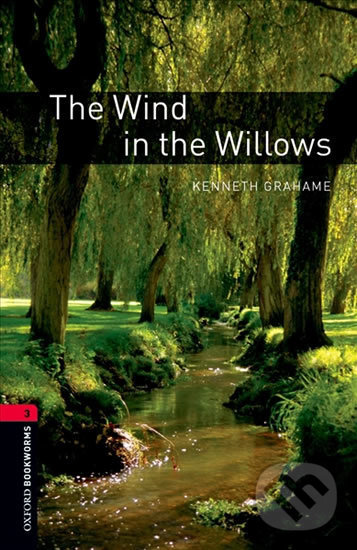 Library 3 - The Wind in the Willowsn with Audio Mp3 Pack - Kenneth Grahame, Oxford University Press, 2016