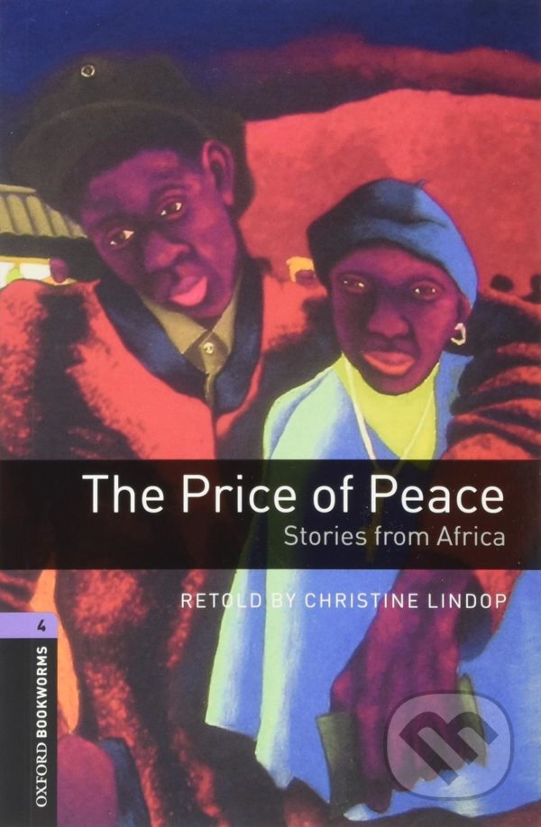 Library 4 - The Price of Peace with Audio - Christine Lindop, Oxford University Press, 2017