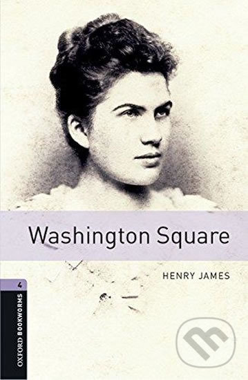 Levně Library 4 - Washington Square with Audio Mp3 Pack (Oxford Bookworms (New Edition)) - kniha z kategorie Jazykové učebnice a slovníky