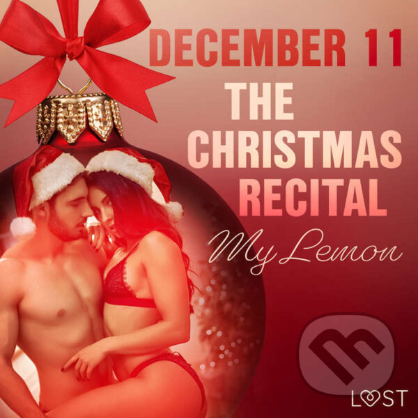 Kniha December 11: The Christmas Recital – An Erotic Christmas Calendar (EN)