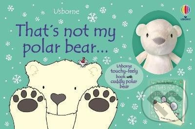Levně That´s Not My Polar Bear / Book and Toy - Fiona Watt - kniha z kategorie Pre deti a mládež
