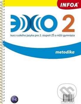 Levně Echo 2 metodika (kurz ruského jazyka pro 2. stupeň ZŠ a nižší gymnázia) - kniha z kategorie Jazykové učebnice a slovníky