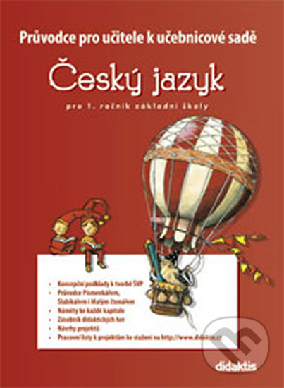 Levně Průvodce pro učitele k učebnicové sadě Český jazyk - kniha z kategorie Jazykové učebnice a slovníky