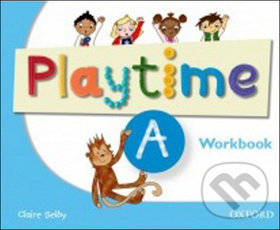Levně Playtime A Workbook - Claire Selby - kniha z kategorie Jazykové učebnice a slovníky