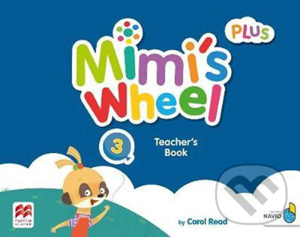 Levně Mimi´s Wheel - Level 3 (TB Plus + Navio App) - Carol Read - kniha z kategorie Jazykové učebnice a slovníky