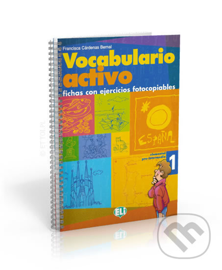Levně Vocabulario Activo 1 (Elemental / Pre-intermedio) - Francisca Bernal Cárdenas - kniha z kategorie Jazykové učebnice a slovníky