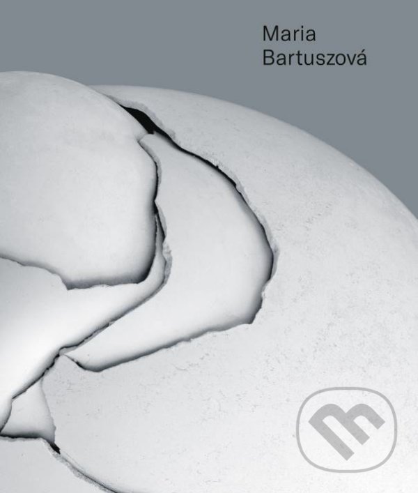 Levně Maria Bartuszová - monografia - Gabriela Garlatyová a kol. - kniha z kategorie Umenie, dizajn a architektúra