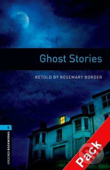 Library 5 - Ghost Stories with audio CD Pack - Rosemary Border, Oxford University Press, 2008