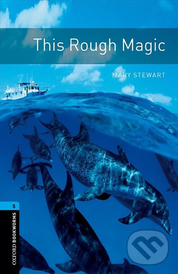 Levně Library 5 - This Rough Magic with Audio MP3 Pack (Oxford Bookworms (New Edition)) - kniha z kategorie Jazykové učebnice a slovníky