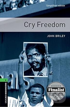 Levně Library 6 - Cry Freedom (Oxford Bookworms (New Edition)) - kniha z kategorie Jazykové učebnice a slovníky