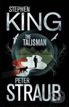 Levně The Talisman - Stephen King, Peter Straub - kniha z kategorie Detektívky, trilery a horory