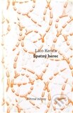 Levně Špatný herec - Laco Kerata - kniha z kategorie Spoločenská beletria