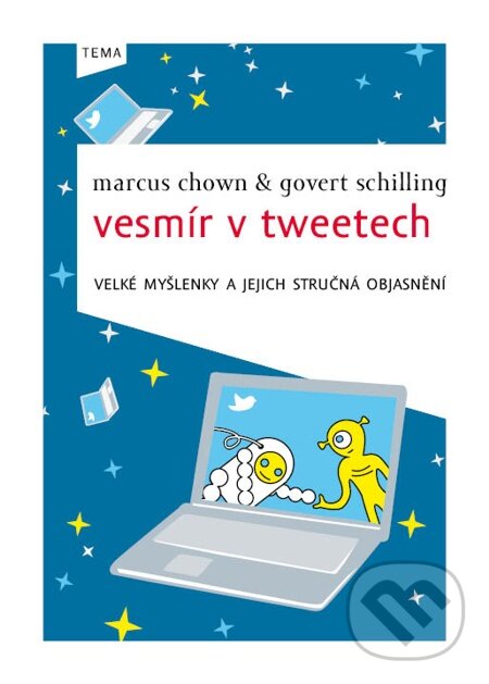 E-kniha: Vesmír v tweetech (Govert Schilling a Marcus Chown). Kniha Zlín, 2012