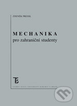 Kniha: Mechanika pro zahraniční studenty (Zdeněk Pressl). Karolinum, 2013