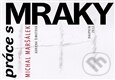 Kniha: Práce s mraky (Michal Maršálek). Dauphin, 2012