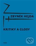 Levně Kritiky a glosy - Zbyněk Hejda - kniha z kategorie Rozhovory