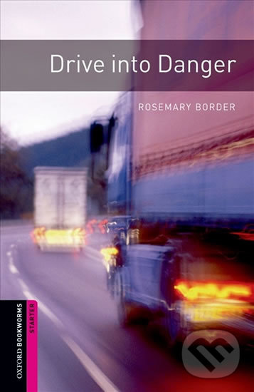 Kniha: Library Starter - Drive Into Danger with Audio Mp3 Pack (Rosemary Border)