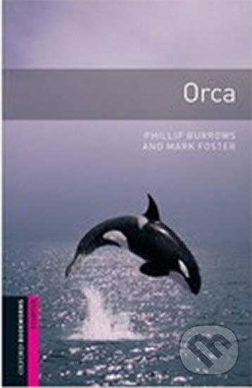 Levně Library Starter - Orca (Oxford Bookworms (New Edition)) - kniha z kategorie Jazykové učebnice a slovníky