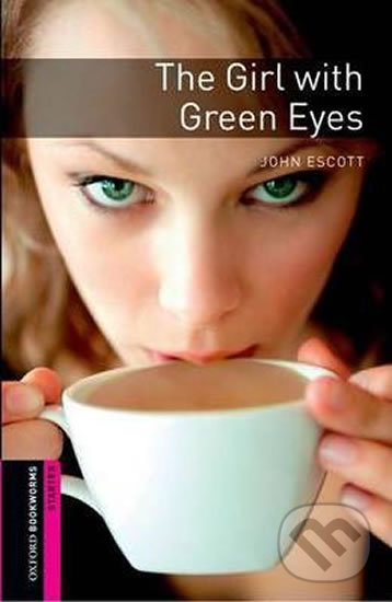 Levně Library Starter - The Girl with Green Eyes (Oxford Bookworms (New Edition)) - kniha z kategorie Jazykové učebnice a slovníky