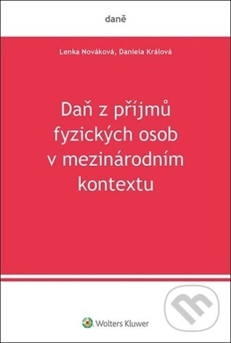 Levně Daň z příjmů fyzických osob v mezinárodním kontextu - kniha z kategorie Účtovníctvo a dane