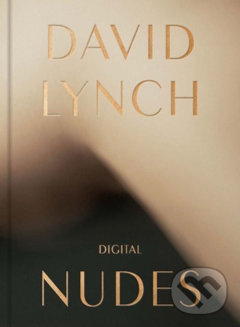 Levně Digital Nudes - David Lynch - kniha z kategorie Fotografie