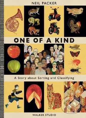 Levně One of a Kind (A Story About Sorting and Classifying) - kniha z kategorie Beletria