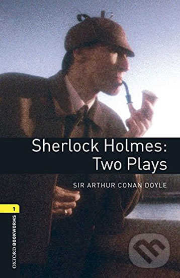 Playscripts 1 - Sherlock Holmes Two Plays with Audio Mp3 Pack - Arthur Conan Doyle, Oxford University Press, 2015
