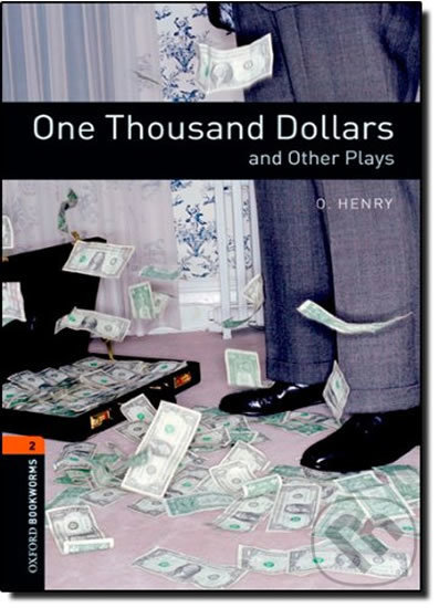 Levně Playscripts 2 - One Thousand Dollars (Oxford Bookworms (New Edition)) - kniha z kategorie Jazykové učebnice a slovníky