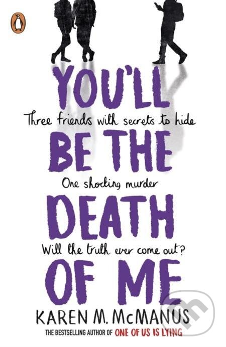 E-kniha: You'll Be the Death of Me (Karen M. McManus). Penguin Books, 2021