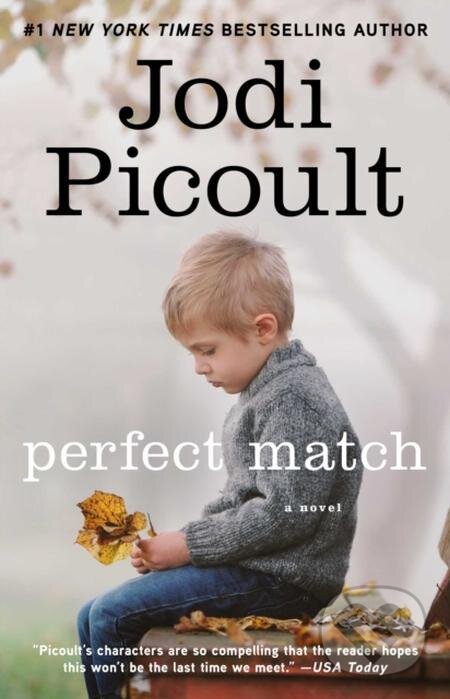 E-kniha: Perfect Match (Jodi Picoult). Atria Books, 2002