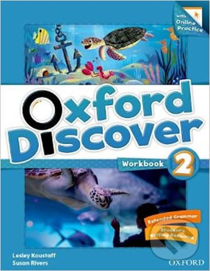 Levně Oxford Discover 2: Workbook with Online Practice - Susan Rivers, Lesley Koustaff - kniha z kategorie Jazykové učebnice a slovníky