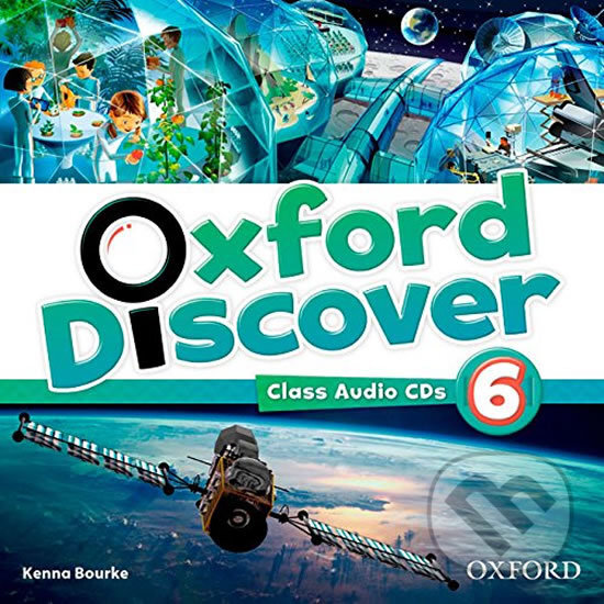Levně Oxford Discover 6: Class Audio CDs /4/ - Kenna Bourke - audiokniha z kategorie Jazykové učebnice a slovníky