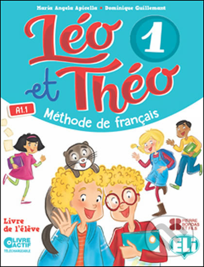 Levně Léo et Théo (1 Livre de l´éleve) - D. Guillemant, M.A Apicella - kniha z kategorie Jazykové učebnice a slovníky