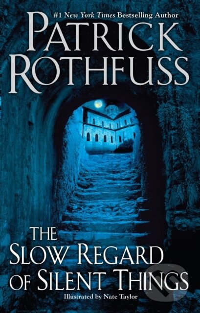E-kniha: The Slow Regard of Silent Things (Patrick Rothfuss). Daw Books, 2014