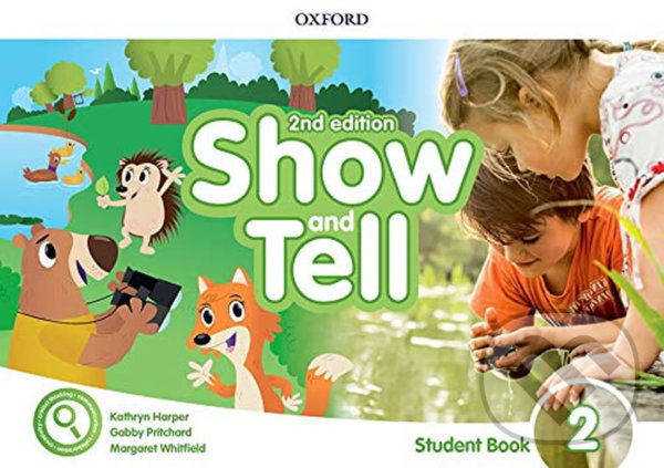Levně Oxford Discover - Show and Tell 2: Student Book Pack (2nd) - kniha z kategorie 1. stupeň