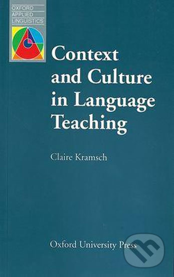 Levně Oxford Applied Linguistics - Context and Culture in Language Teaching - kniha z kategorie Vysoké školy