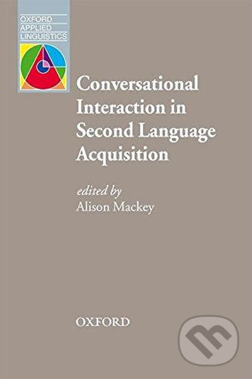 Levně Oxford Applied Linguistics - Conversational Interaction in Second Language Acquisition (2nd) - kniha z kategorie Vysoké školy