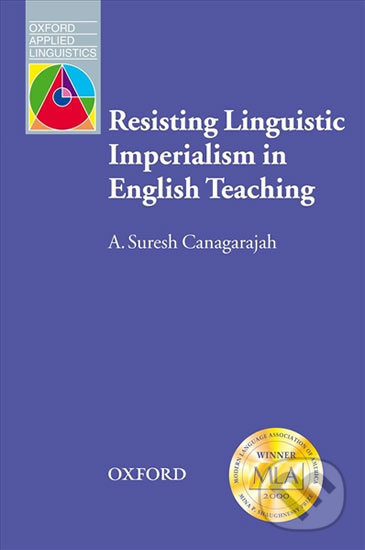 Levně Oxford Applied Linguistics - Resisting Linguistic Imperialism in English Teaching - kniha z kategorie Vysoké školy