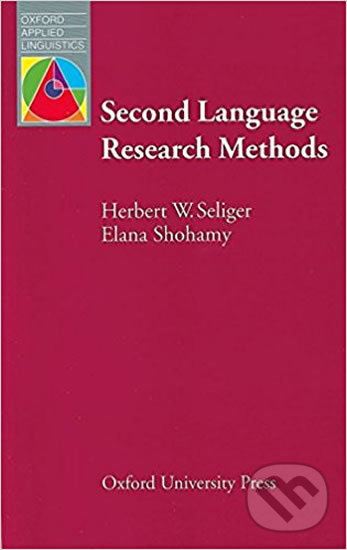 Kniha: Oxford Applied Linguistics - Second Language Research Methods (2nd) (Herbert Seliger)