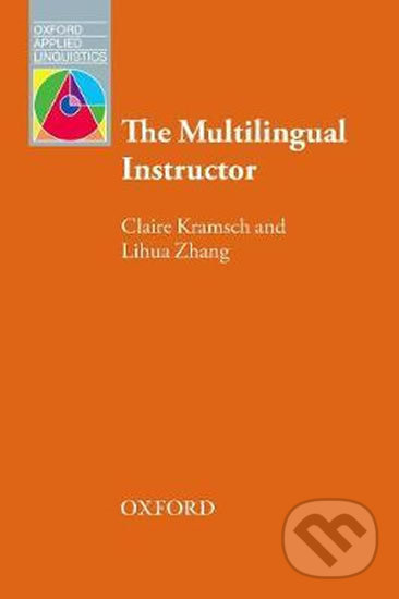 Levně Oxford Applied Linguistics - The Multilingual Instructor - kniha z kategorie Vysoké školy