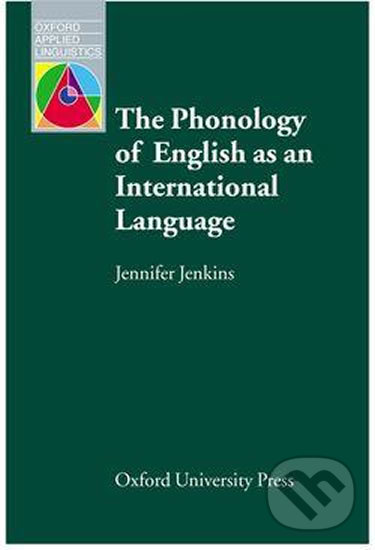 Levně Oxford Applied Linguistics - The Phonology of English As an International Language - kniha z kategorie Vysoké školy